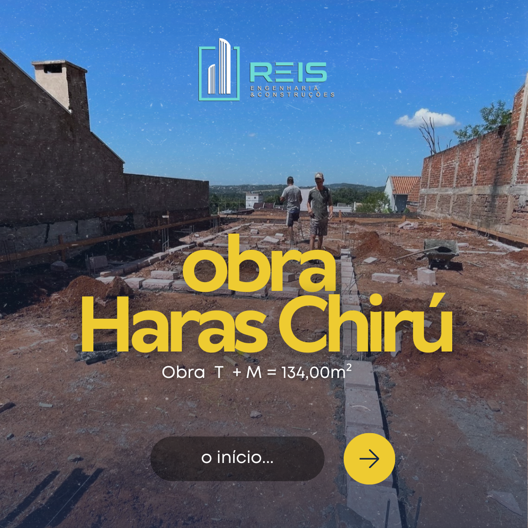 Início da obra e fundação